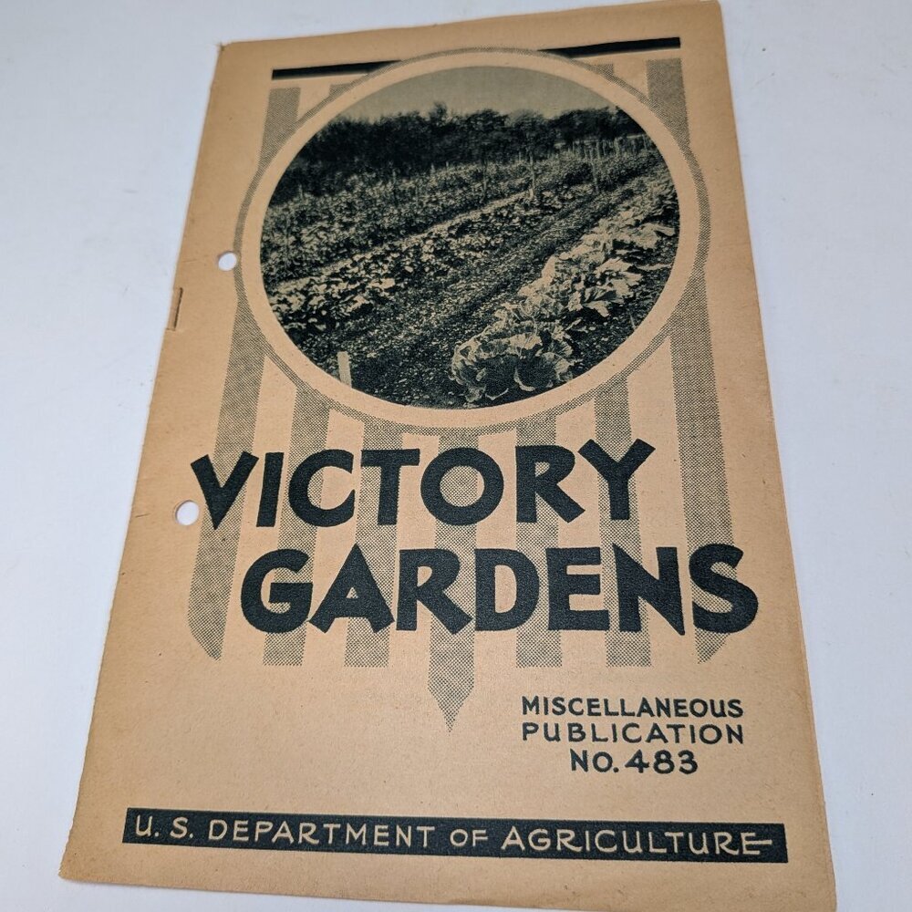 Authentic WWII Victory Gardens Manual 1943 Revised Edition Ephemera No. 483